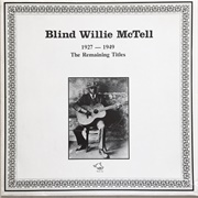 Blind Willie McTell - 1927-1949
