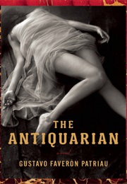 The Antiquarian (Gustavo Faverón Patriau)
