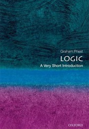 Logic: A Short Introduction (Graham Priest)