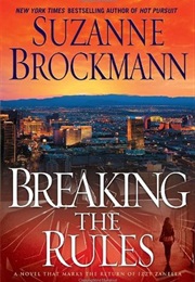 Breaking the Rules (Suzanne Brockmann)