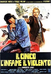 Il Cinico, L&#39;infame, Il Violento (1977)