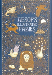Aesop&#39;s Illustrated Fables (Aesop)