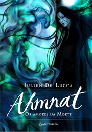 Ahmnat (Julien De Lucca)
