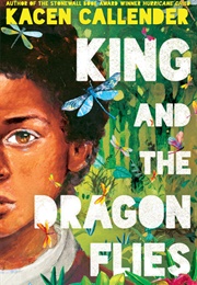 King and the Dragonflies (Kacen Callender)