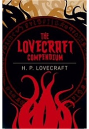 The Lovecraft Compendium (H. P. Lovecraft)