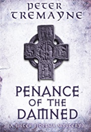 Penance of the Damned (Peter Tremayne)