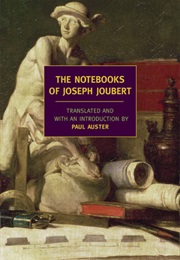 The Notebooks of Joseph Joubert (Joseph Joubert)