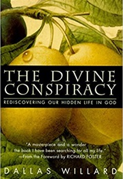 The Divine Conspiracy (Dallas Willard)