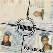 Fu-Gee-La - Fugees
