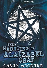 The Haunting of Alaizabel Cray (Chris Wooding)