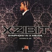 Symphony in X Major - Xzibit Ft. Dr. Dre