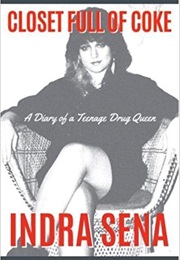 Closet Full of Coke (Indra Sena)