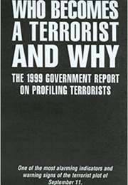 Who Becomes a Terrorist and Why (Rex A. Hudson)