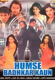 Humse Badhkar Kaun (1998)