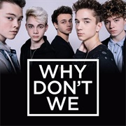 Why Don't We