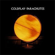 Parachutes (Coldplay, 2000)