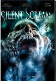 Silent Scream (2005)