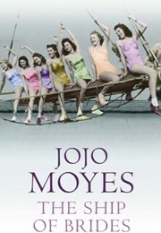 The Ship of Brides (Jojo Moyes)