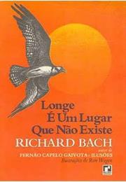 Longe É Lugar Que Não Existe