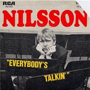 Everybody's Talkin - Nilsson