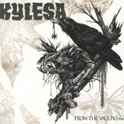 Kylesa - From the Vaults, Vol. 1