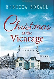 Christmas at the Vicarage (Rebecca Boxall)