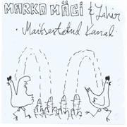 Marko Mägi & Zahir - Maitsestatud Kanad