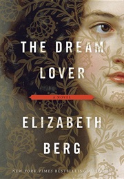 The Dream Lover (Elizabeth Berg)