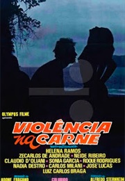 Violence and Flesh (1981)