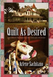 Quilt as Desired (Arlene Sachitano)