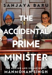The Accidental Prime Minister (Sanjaya Baru)