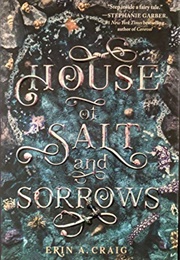 House of Salt and Sorrows (Erin A. Craig)