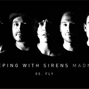 Fly- Sleeping With Sirens