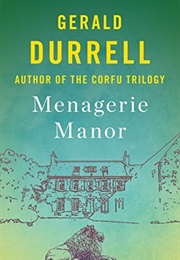 Menagerie Manor (Gerald Durrell)
