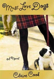 Must Love Dogs (Claire Cook)