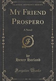 My Friend Prospero (Henry Harland)