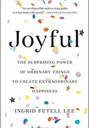 Joyful (Ingrid Fetell Lee)