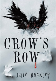 Crow's Row (Julie Hockley)