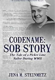 Codename: Sob Story (Jena M. Steinmetz)