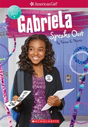 Gabriela Speaks Out (Teresa E. Harris)