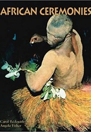 African Ceremonies (Carol Beckwith)