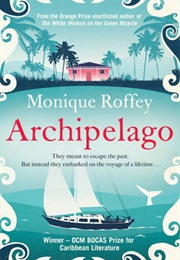 Archipelago (Monique Roffey)
