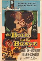 The Bold and the Brave (1956)