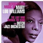 The Lady Who Swings the Band – the Dutch Jazz Orchestra (Challenge, 2006)