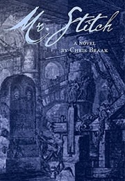 Mr. Stitch (Chris Braak)
