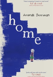 Home (Amanda Berriman)