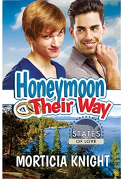 Honeymoon Their Way (Morticia Knight)
