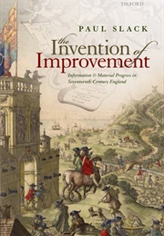 The Invention of Improvement (Paul Slack)