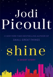 Shine (Jodi Piccoult)