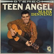 Teen Angel - Mark Dinning